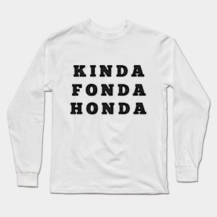 KINDA FONDA HONDA Vintage Look Long Sleeve T-Shirt